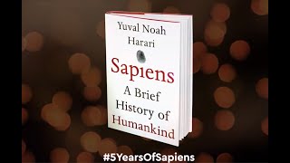 Sapiens A Brief History of Humankind  5 year anniversary [upl. by Sucramel]