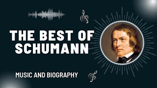 The Best of Schumann [upl. by Nozicka]