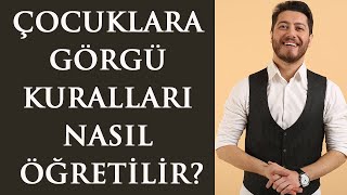 Çocuklara Görgü Kurallarını Nasıl Öğretmeliyiz [upl. by Nagam]