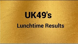 UK49s Lunchtime Results for Today 2021 [upl. by Eive]