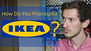 How Do You Pronounce IKEA  Improve Your Accent [upl. by Ylrehs]