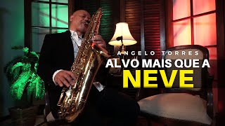 ALVO MAIS QUE A NEVE Angelo Torres Instrumental Sax  Harpa Cristã 39 [upl. by Schach]