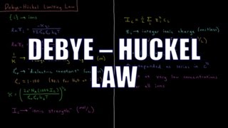 Chemical Thermodynamics 97  DebyeHuckel Law [upl. by Nakasuji]