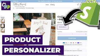 Product Personalizer Shopify App Tutorial [upl. by Nataniel836]