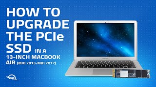 How to Upgrade the SSD in a 13inch MacBook Air Mid 2013 – Mid 2017 MacBookAir62 MacBookAir72 [upl. by Florentia]