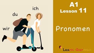 Learn German for beginners A1  Personal Pronouns in German  Lesson 11 [upl. by Jocko]