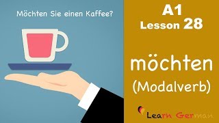 Learn German  möchten  Modal verbs  Modalverben  German for beginners  A1  Lesson 28 [upl. by Egin]