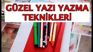 Güzel Yazı Yazma Teknikleri  \u00100 ETKİLİ [upl. by Oicnoel737]