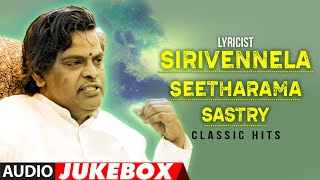 Lyricist Sirivennela Seetharama Sastry Classic Hits Audio Jukebox  Birthday Special  Telugu Hits [upl. by Ashleigh]