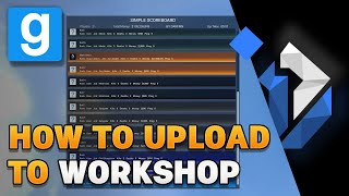 Fastest Way to Upload a Garrys Mod Addon To Workshop  Windows [upl. by Cressler]