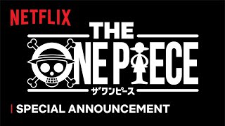 THE ONE PIECE  Special Announcement  Netflix [upl. by Riay]