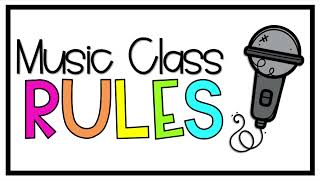 Music Class Rules Song [upl. by Magdalen]