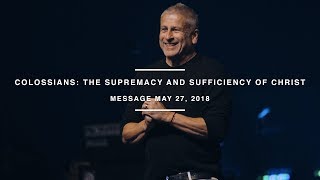 Colossians The Supremacy and Sufficiency of Christ [upl. by Agnizn]