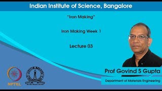 lec 03 Iron Making [upl. by Brighton]