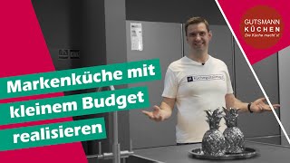 Eine Markenküche mit kleinem Budget realisieren Wie geht das [upl. by Odnomar]