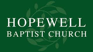 Hopewell Baptist Church Live Stream [upl. by Darla]