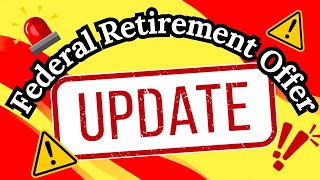 Federal Retirement  Resignation Offer Update [upl. by Silvain]