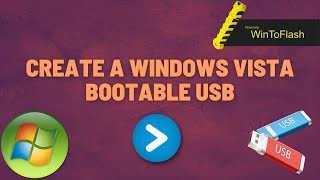 How to create a Windows Vista Bootable USB  Level 1 [upl. by Ulland]