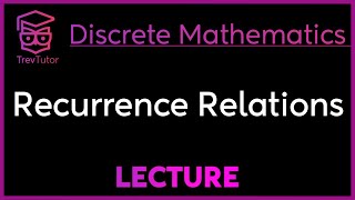 RECURRENCE RELATIONS  DISCRETE MATHEMATICS [upl. by Nnyleimaj]