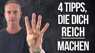 4 Tipps die Dich REICH machen und die arme Menschen nicht kennen [upl. by Fedora]