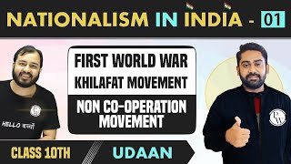 Nationalism in India 01  First World War  Khilafat Movement  Class 10  NCERT  Udaan [upl. by Anamor990]