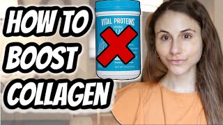 How to BOOST COLLAGEN WITHOUT SUPPLEMENTS Dr Dray [upl. by Meri793]