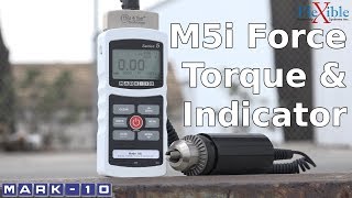 MARK10 M5i Digital Force  Torque Indicator [upl. by Helas]