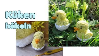 Küken Amigurumi Häkelanleitung mit Eierschale [upl. by Attenyw]