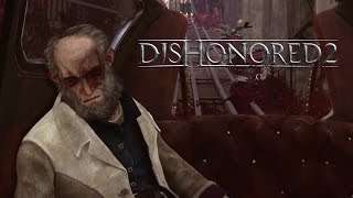 Dishonored 2  Save Anton Sokolov Gameplay Trailer [upl. by Robinson]