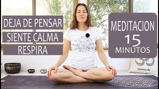 MEDITACION para DEJAR DE PENSAR aliviar estres y ansiedad  guiada  MalovaElena [upl. by Yug763]