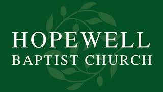 Hopewell Baptist Church Live Stream [upl. by Jenei]