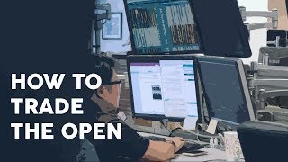 How to trade the open [upl. by Gilpin]