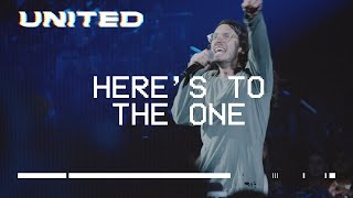 Heres To The One Live Hillsong UNITED [upl. by Jedthus]