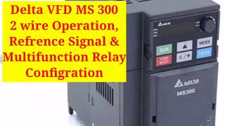 Delta MS300 Series VFD configration [upl. by Auhsohey]