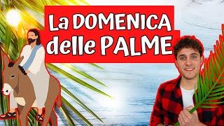 La DOMENICA delle PALME  Breve Riassunto [upl. by Ahsimat]