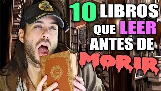 10 LIBROS QUE DEBES LEER SÍ O SÍ ANTES DE MORIR 😑🔫 [upl. by Eberly]