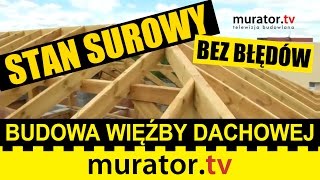 Budujemy więźbę dachową  STAN SUROWY BEZ BŁĘDÓW [upl. by Bertsche]