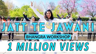 JATT TE JAWANI WORKSHOP  BHANGRA EMPIRE  KARAN AUJLA  DILPREET DHILLON [upl. by Khalin628]