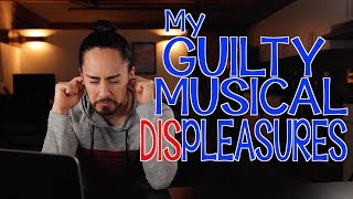 My Guilty Musical Displeasures [upl. by Adlemy670]