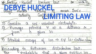 DEBYE HUCKEL LIMITING LAW  Derivation  basic information  msc semester notes [upl. by Hepza]