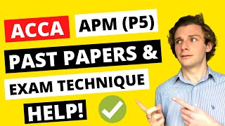 ⭐️ ACCA APM P5  PAST PAPERS CBE amp EXAM TECHNIQUE HELP ⭐️  How To Pass ACCA APM  ACCA P5 Exam [upl. by Gerstner]