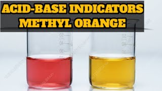 AcidBase indicatorsMethyl orange [upl. by Lenny]