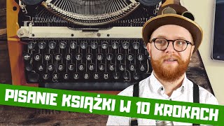 Pisanie Książki w 10 krokach [upl. by Arramahs]