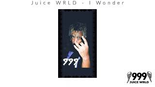 Juice WRLD  I Wonder Unreleased [upl. by Hazen]