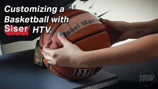 Customizing a Basketball with Siser™ HTV [upl. by Notsej817]