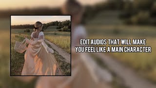 Edit audios that will make you feel like a main character [upl. by Eniawd602]