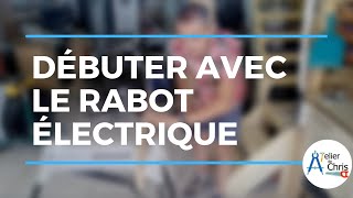 TUTO Le rabot électrique  Menuiserie [upl. by Ecirahs]