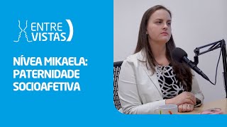 Paternidade Socioafetiva  EntreVistas [upl. by Conlin]