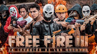 FREE FIRE 3 LA INVASIÓN DE LOS CUERVOS  FREE FIRE EN LA VIDA REAL 3 LA PELÍCULA  Changovisión [upl. by Alleirbag]