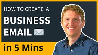 How to Create a Business Email Address in 5 Mins 2024 [upl. by Margie]